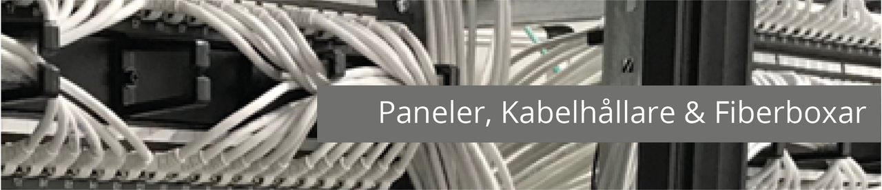 Paneler, kabelhållare och fiberboxar